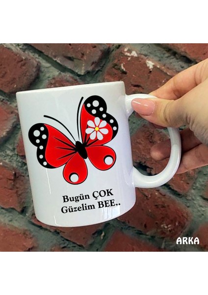Size Özel Bu Gün Çok Güzelim Bee Seramik Baskılı Kupa Bardaklar fiyatları