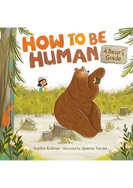 How To Be Human A Bear's Guide