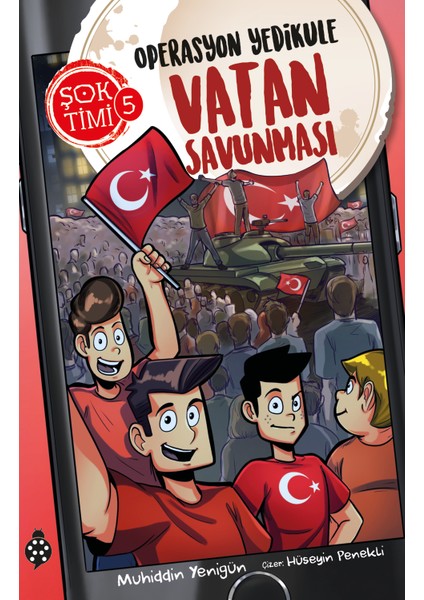 Şok Timi - 5: Operasyon Yedikule / Vatan Savunması