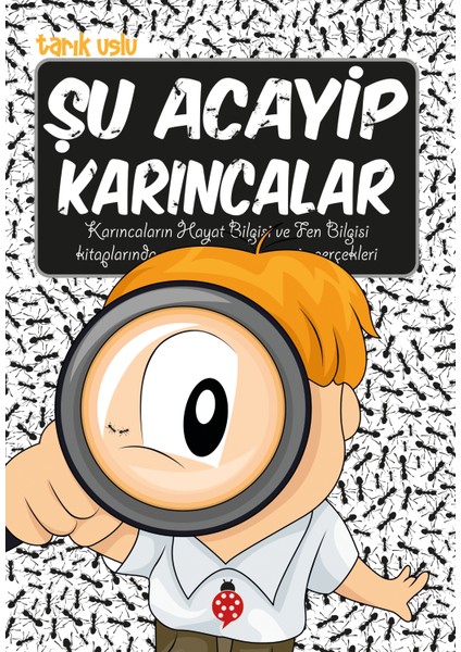 Şu Acayip Karıncalar - Tarık Uslu