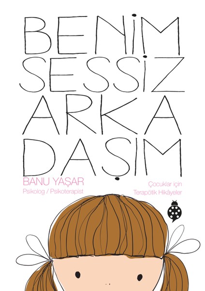Benim Sessiz Arkadaşım-Banu Yaşar
