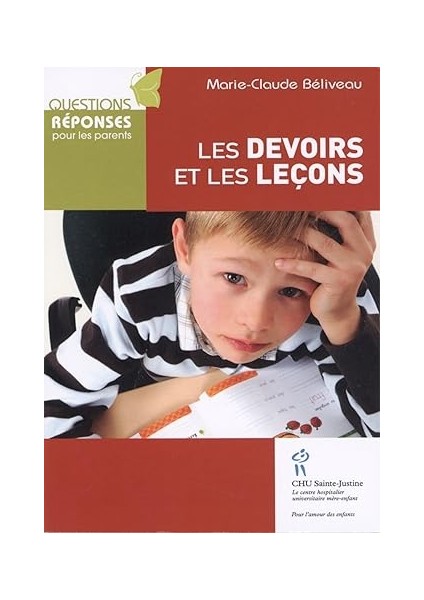 Les Devoirs Et Les Leçons - Marie Claude Beliveau