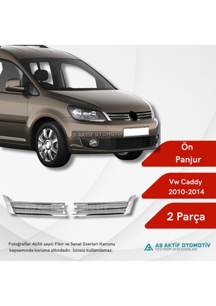 Volkswagen Caddy Mini Van Ön Panjur 2 Parça 2010-2014 Krom Paslanmaz Çelik