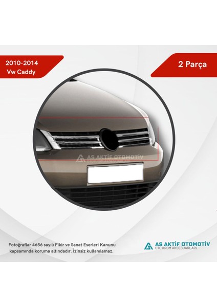 Volkswagen Caddy Mini Van Ön Panjur 2 Parça 2010-2014 Krom Paslanmaz Çelik