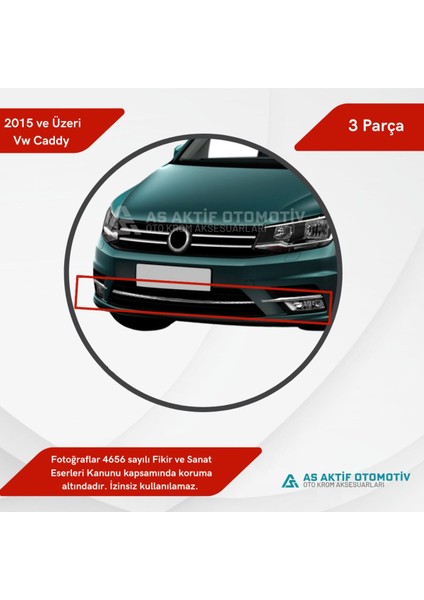 Volkswagen Caddy Mini Van Ön Tampon Çıtası 3 Parça 2015 ve Üzeri Krom Paslanmaz Çelik