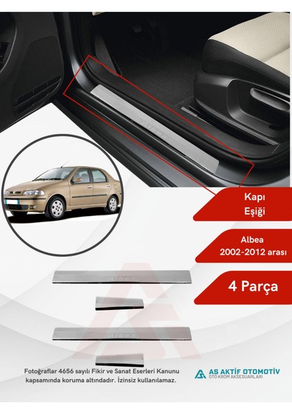 Fiat Albea Sd Kapı Eşiği 4 Parça 2002-2012 Krom Paslanmaz Çelik