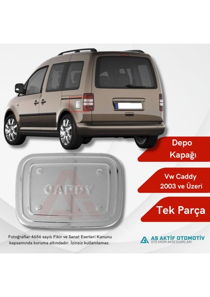 Volkswagen Caddy Mini Van Depo Kapağı 2003 ve Üzeri Krom Paslanmaz Çelik