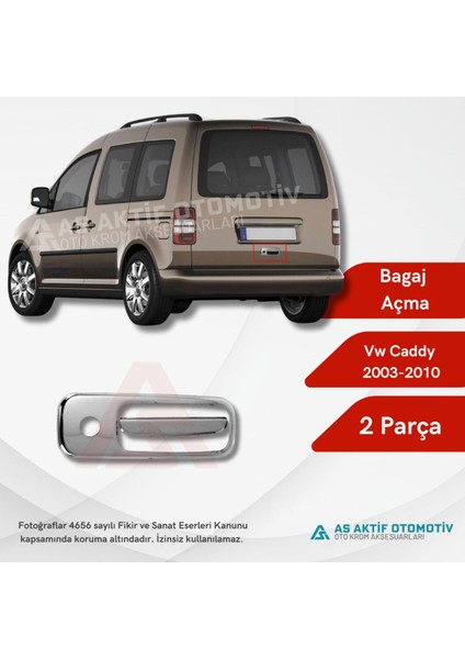 Volkswagen Caddy Mini Van Bagaj Açma 2 Parça 2003-2010 Krom Paslanmaz Çelik