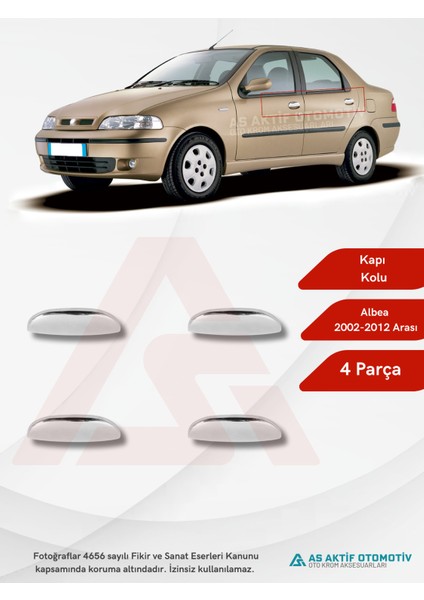 Fiat Albea Sd Kapı Kolu 4 Parça 2002-2012 Krom Paslanmaz Çelik