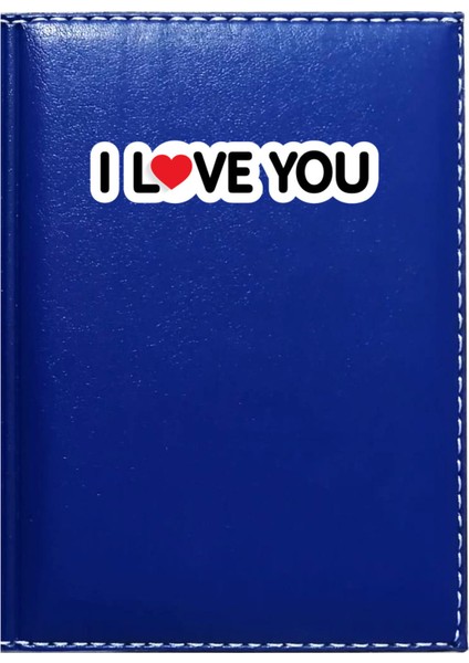 Kişiye Özel I Love You 8 Görselli Lacivert Ruhsat Kabı