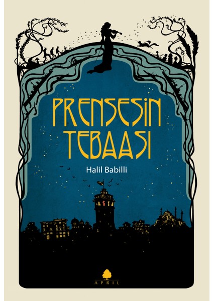 Prensesin Tebaası - Halil Babilli