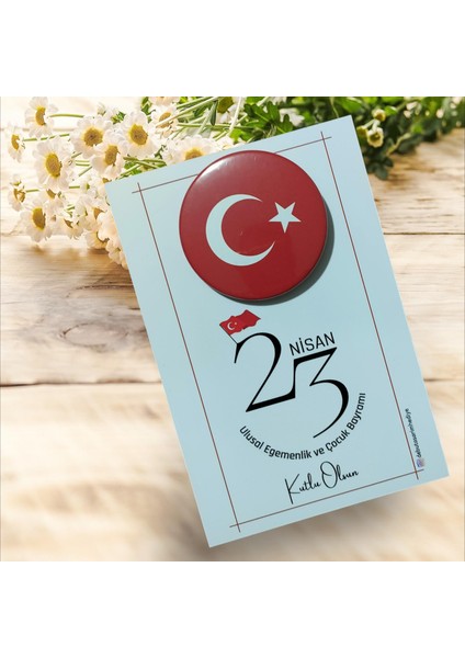 23 Nisan Kartlı Türk Bayrağı Rozetli Hediyelik (Model No: 13)