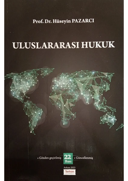 Uluslararası Hukuk - Prof Dr. Hüseyin Pazarcı