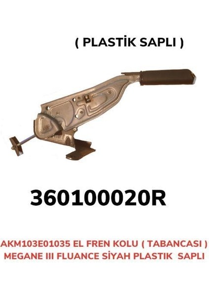 El Fren Kolu ( Tabancası ) Megane Iıı-Fluance Hb S Megane Iıı-Fluance Iıı