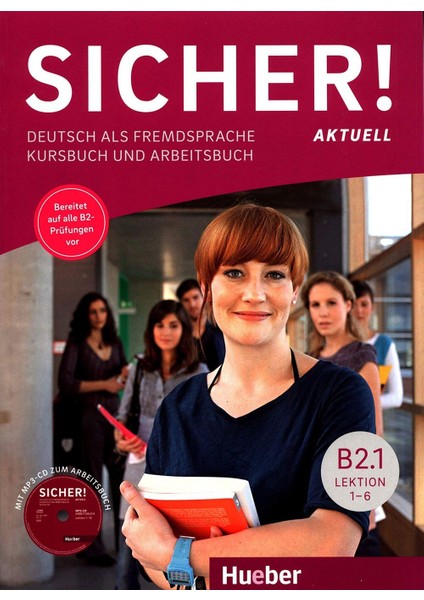 Sicher! aktuell B2.1 Lektion 1-6. Kurs- und Arbeitsbuch mit Audios online: Deutsch als Fremdsprache