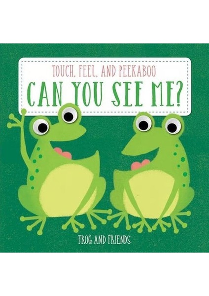 Can You See Me?: Frog and Friends