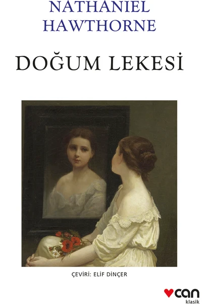 Doğum Lekesi - Nathaniel Hawthorne