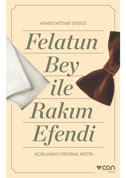 Felatun Bey ile Rakım Efendi - Ahmet Mithat Efendi