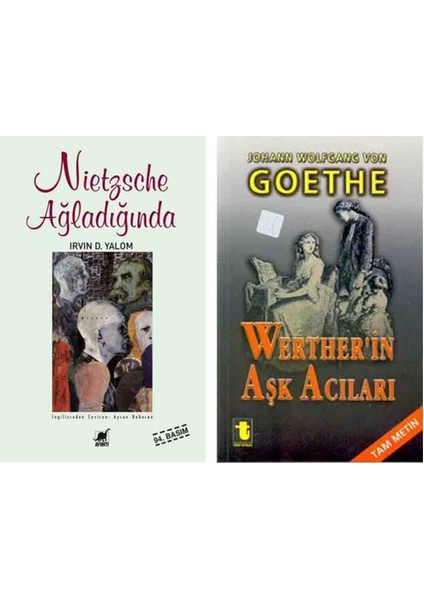 Nietzsche Ağladığında - Werther’in Aşk Acıları 2 Kitap