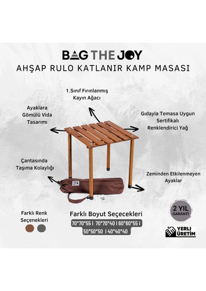 Bag The Joy 40x40x40 Katlanır Rulo Kamp ve Piknik Masası - Kahverengi