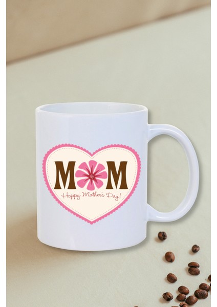 Anneler Günü Hediyesi Happy Mother's Day Kalpli Kupa Bardak- Çay Kahve Kupası-Arkadaş Doğum Günü