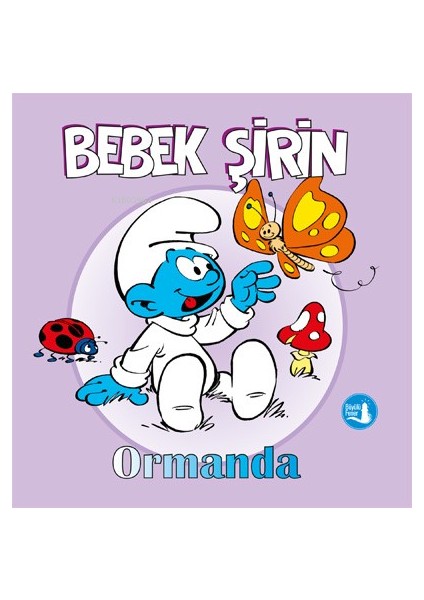 Bebek Şirin Ormanda