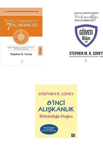 Etkili İnsanların 7 Alışkanlığı - Güven ve İlham Ver - 8'inci Alışkanlık Bütünlüğe Doğru - 3 Kitap - Stephen R. Covey