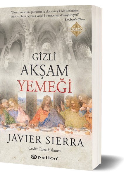 Gizli Akşam Yemeği - Javier Sierra