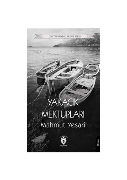 Yakacık Mektupları - Mahmut Yesari