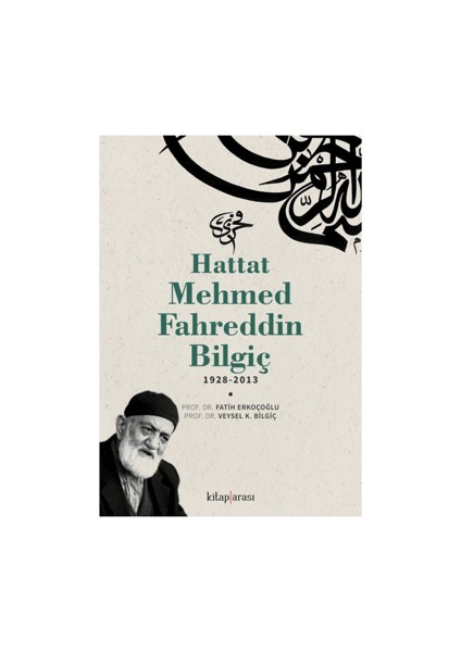 Hattat Mehmed Fahreddin Bilgiç