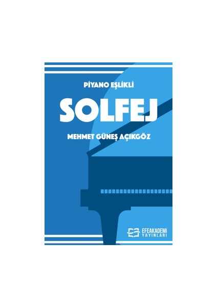 Piyano Eşlikli Solfej - Mehmet Güneş Açıkgöz