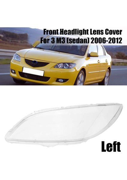 Mazda 3 M3 Sedan 2006 - 2012 Araba Ön Far Lens Kapağı Için (Yurt Dışından)