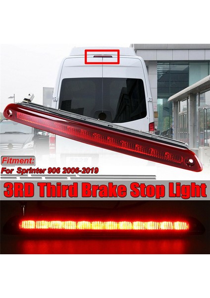 Benz Sprinter 906 2006-2019 A9068200456 Için Arka 3rd Fren Stop Lambası (Yurt Dışından) modelleri
