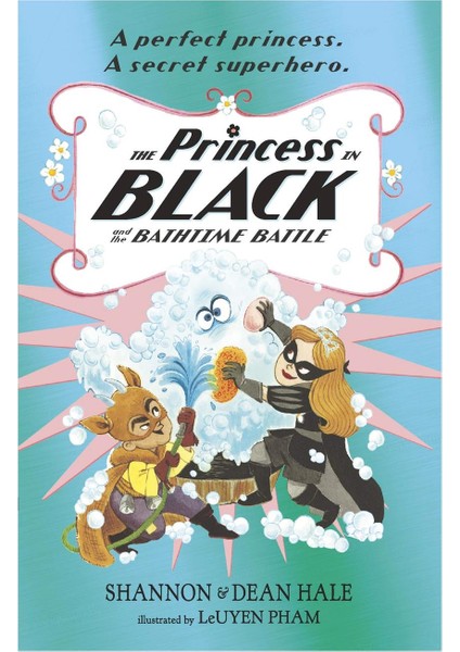 The Princess In Black And The Bathtime Battle