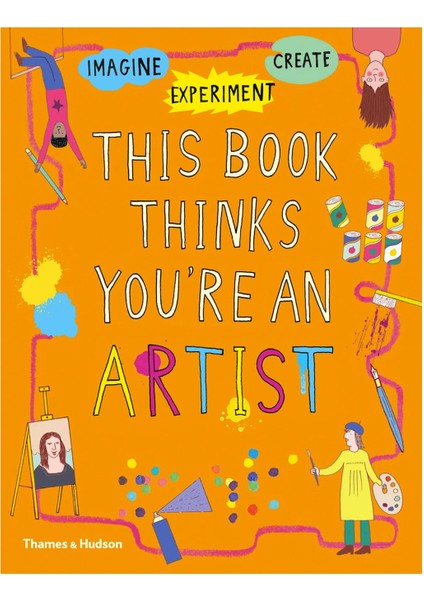 This Book Thinks Youre An Artist