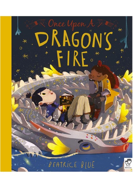 Frances Lıncoln Once Upon A Dragon's Fire