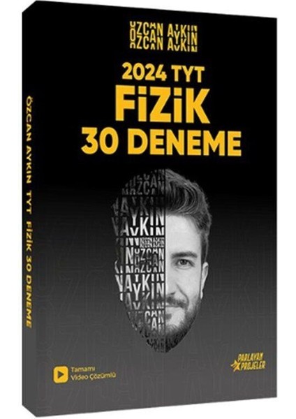 Parlayan Projeler TYT 2024 Fizik 30 Deneme - Özcan Aykın