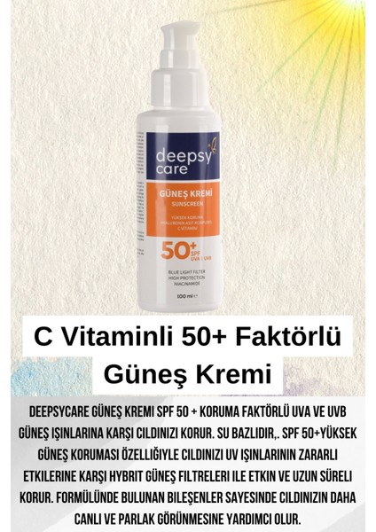 Deepsy Care Güneş Kremi C Vitaminli Aydınlatıcı Etkili Yüksek Koruma SPF50 100 ml