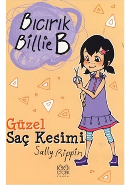 Bıcırık Billie B - Güzel Saç Kesimi - Sally Rippin
