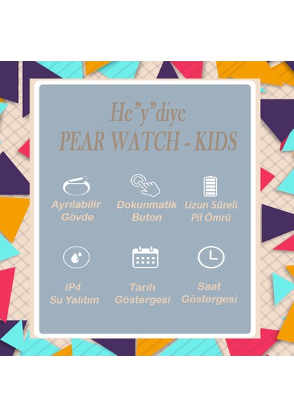 He"y"diye Pear Watch - Kids