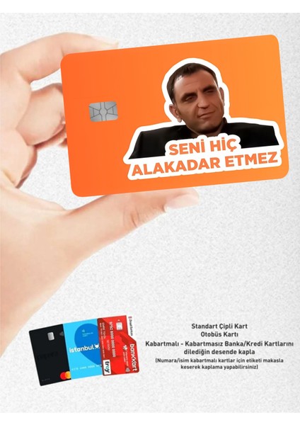 Hediyene Bak Kurtlar Vadisi Memati Seni Alakadar Etmez Çipli/çipsiz Kart Stickerı Kaplama