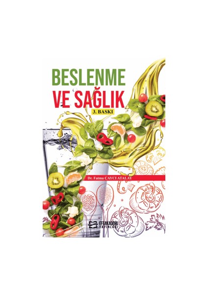 Beslenme ve Sağlık - Prof. Dr. Fatma Çaycı Atalay