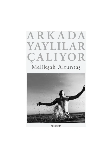 Arkada Yaylılar Çalıyor - Melikşah Altuntaş