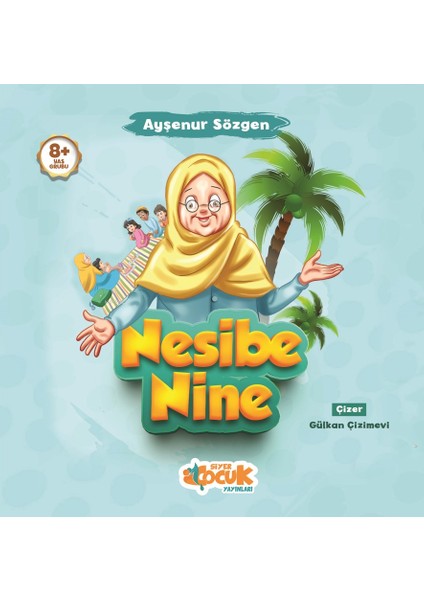 Nesibe Nine - Ayşenur Sözgen