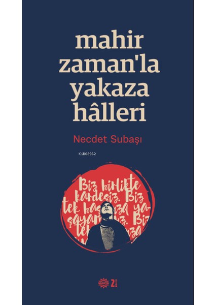 Mahir Zamanla Yakaza Halleri - Necdet Subaşı