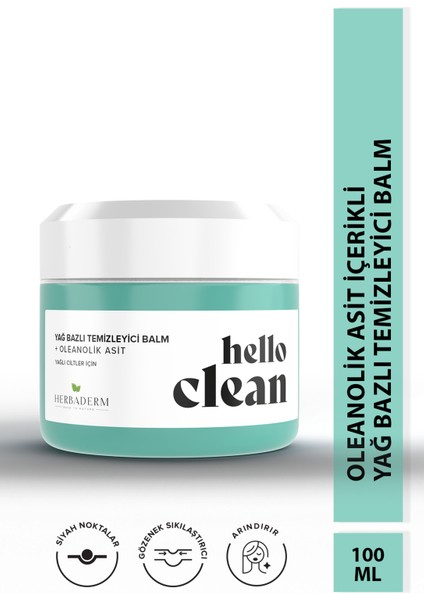 Hello Clean Yağ Bazlı Temizleyici Balm + Oleanolik Asit 100 Ml