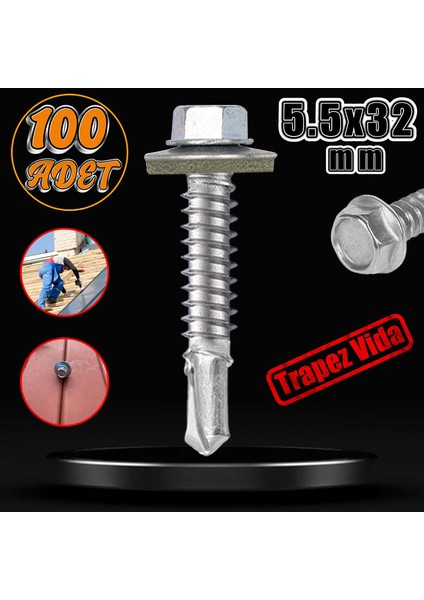 Trapez Çatı Vidası 5.5X32 mm Paket 100 Adet Matkap Uçlu Sac Akıllı Vida Çatı Panel Metal Ağaç Vidası