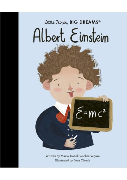 Frances Lıncoln Little People Big Dreams: Albert Einstein