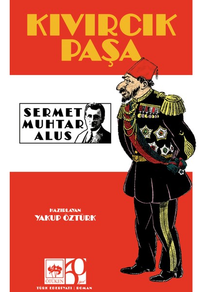 Kıvırcık Paşa - Sermet Muhtar Alus