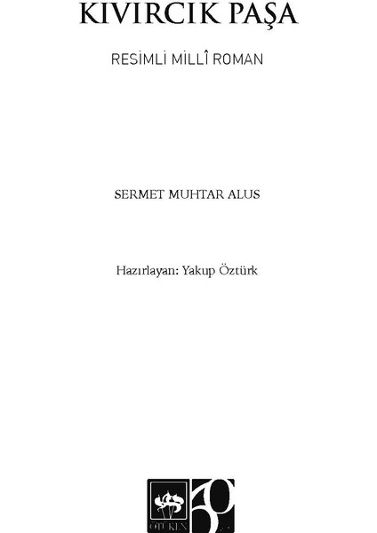Kıvırcık Paşa - Sermet Muhtar Alus